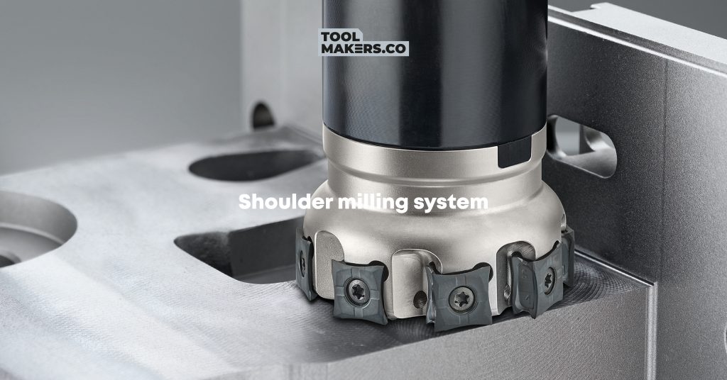 Shoulder milling system