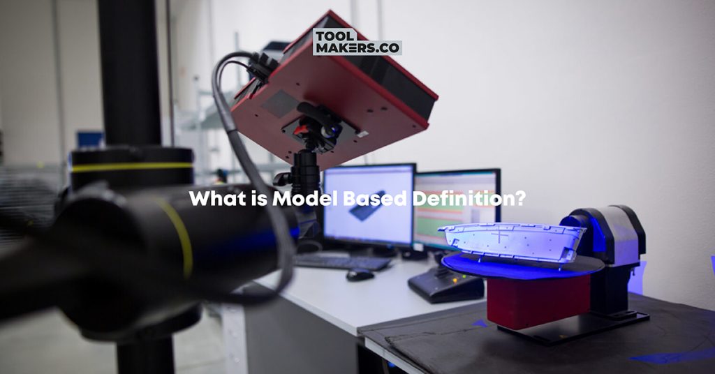 Model Based Definition คืออะไร?